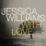 Jessica Williams - With Love