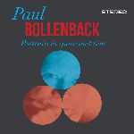 Paul Bollenback - Portraits in Space and Time